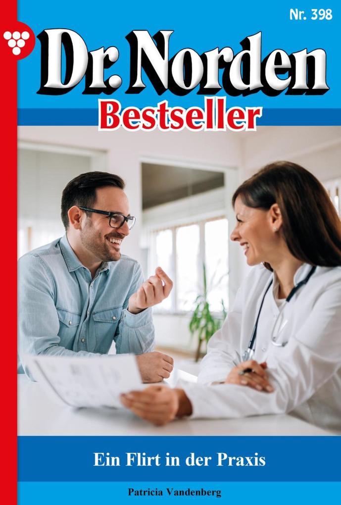 Dr. Norden Bestseller 398 - Arztroman