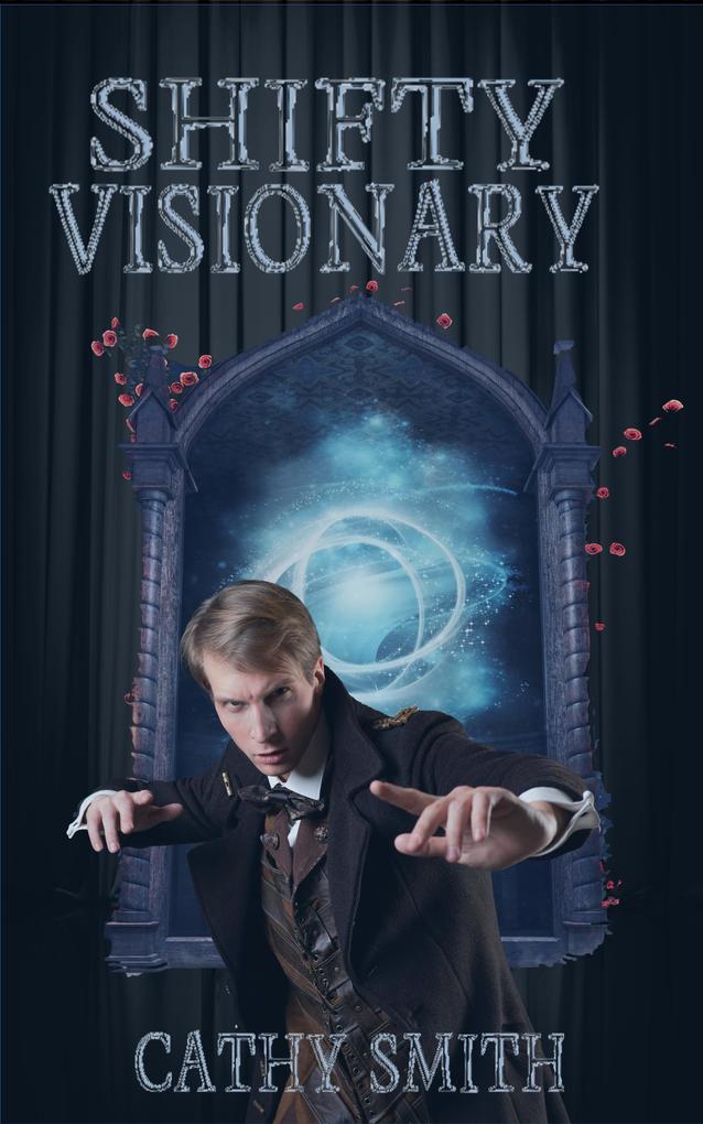 Shifty Visionary (The Shifty Magician)
