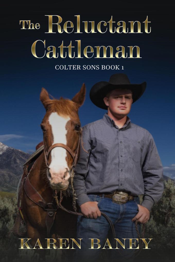 The Reluctant Cattleman (Colter Sons #1)