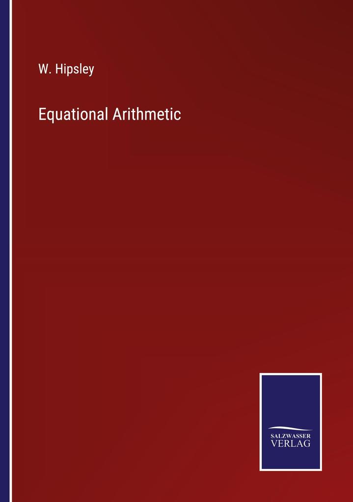 Equational Arithmetic