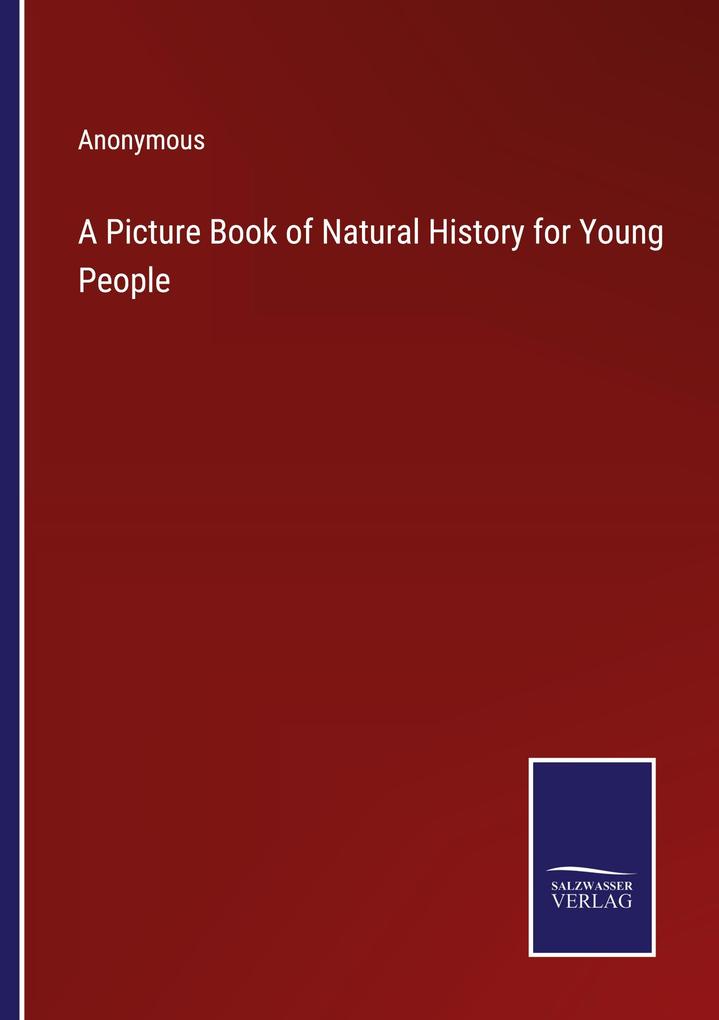 A Picture Book of Natural History for Young People