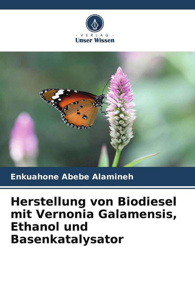 Herstellung von Biodiesel mit Vernonia Galamensis Ethanol und Basenkatalysator