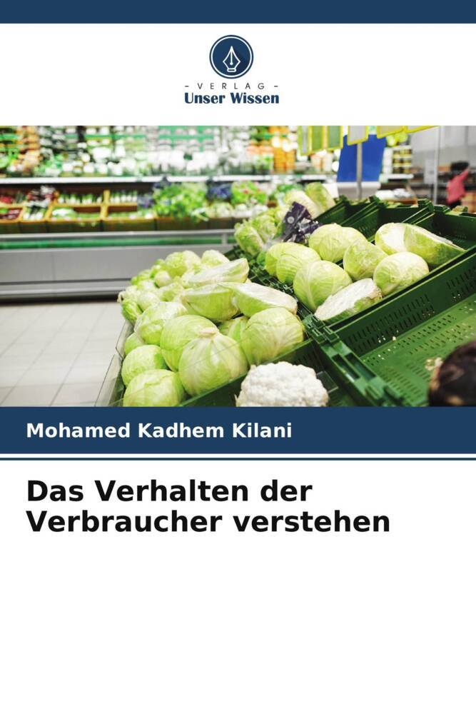 Das Verhalten der Verbraucher verstehen
