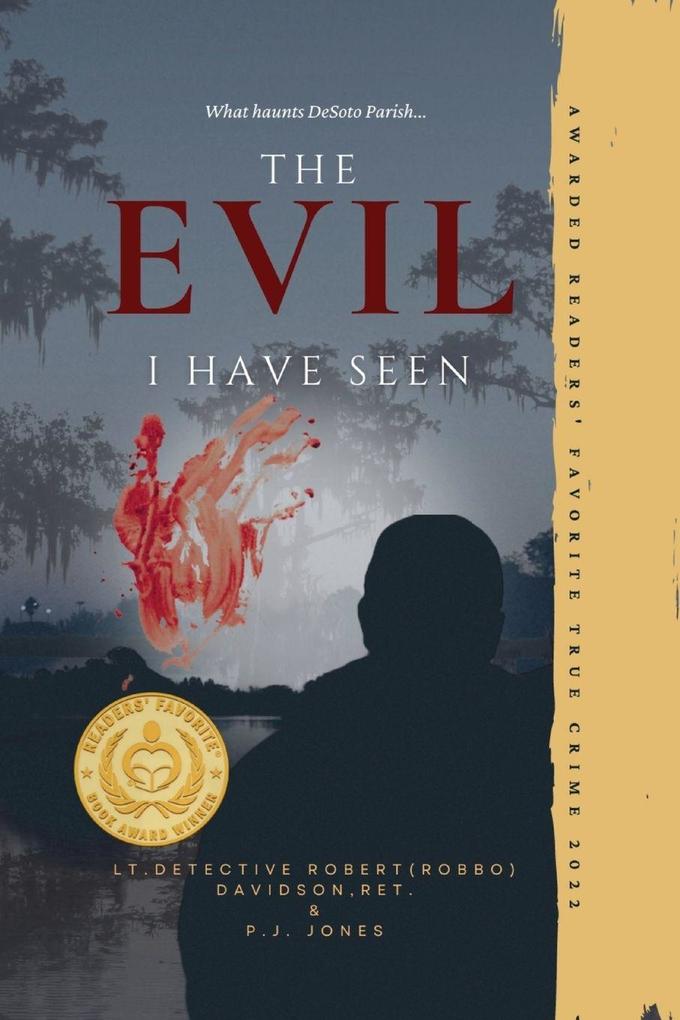 The Evil I Have Seen Davidson & Jones