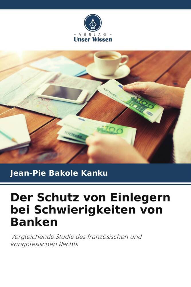 Der Schutz von Einlegern bei Schwierigkeiten von Banken