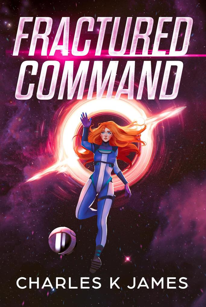 Fractured Command (Alliance Cadets #2)
