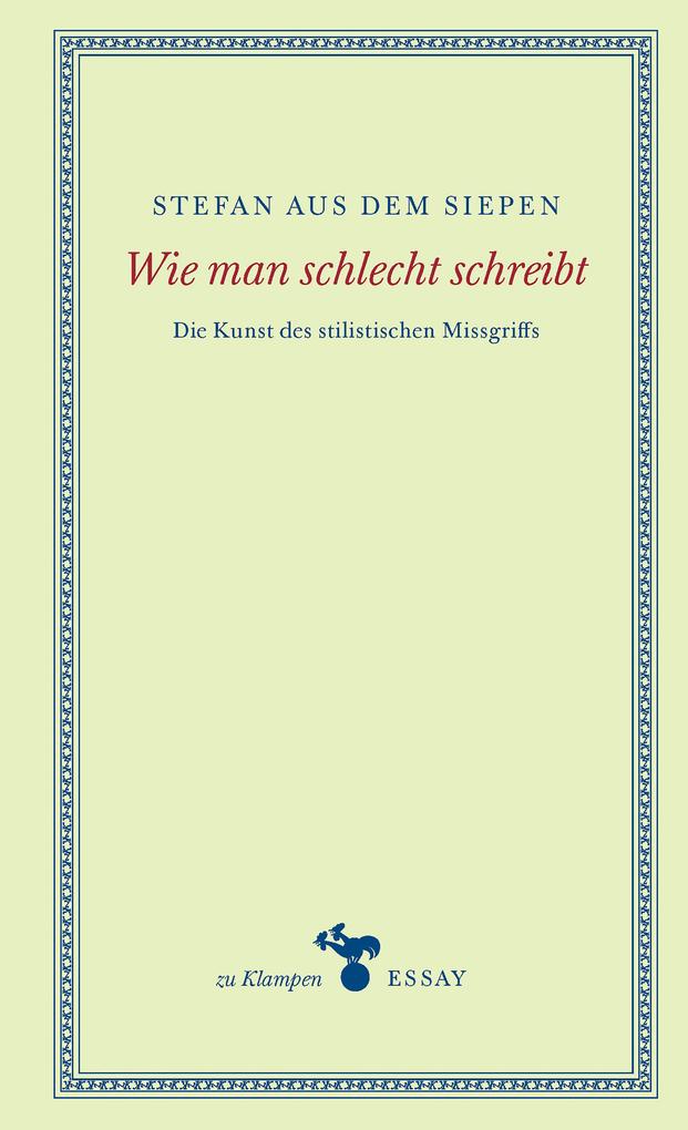 Wie man schlecht schreibt
