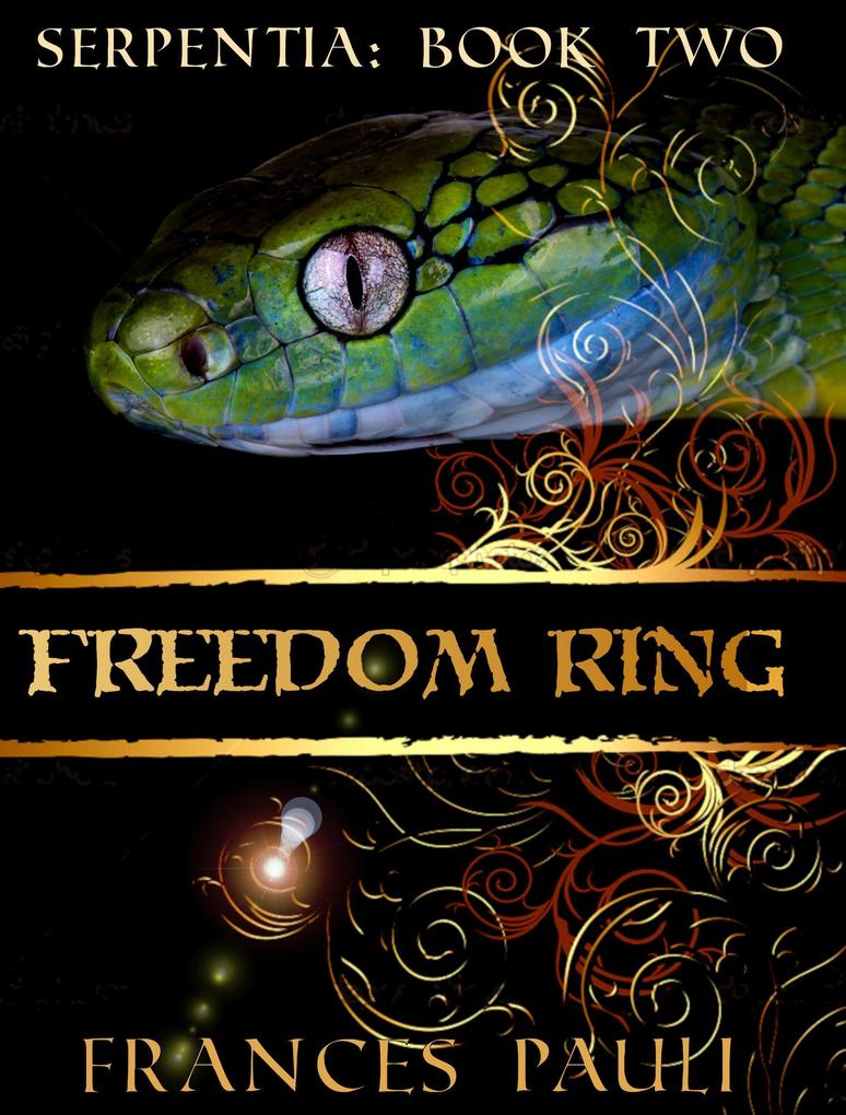 Freedom Ring (Serpentia #2)
