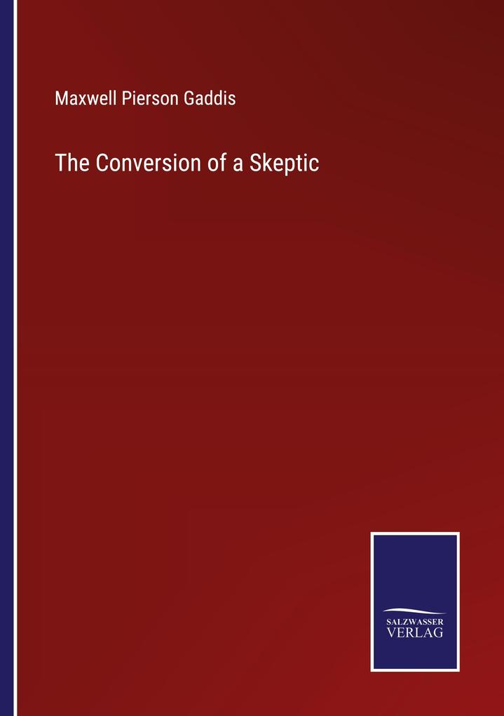 The Conversion of a Skeptic