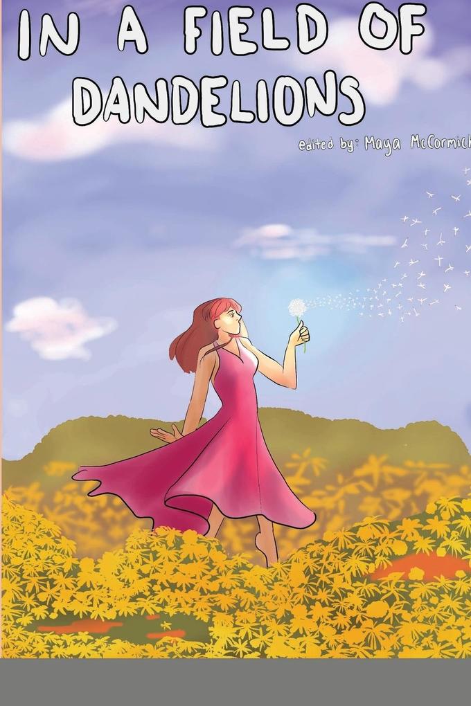 In a Field of Dandelions