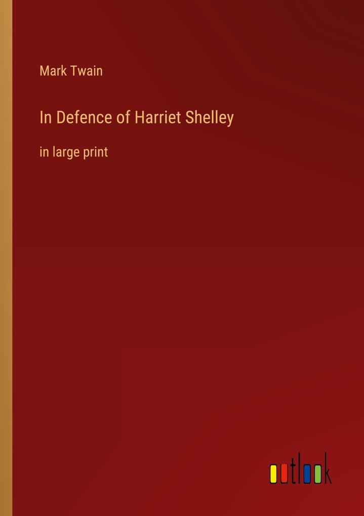 In Defence of Harriet Shelley