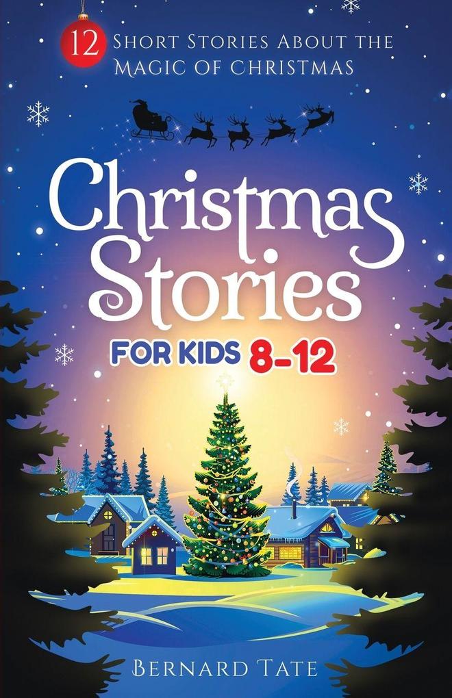 Christmas Stories for Kids 8-12