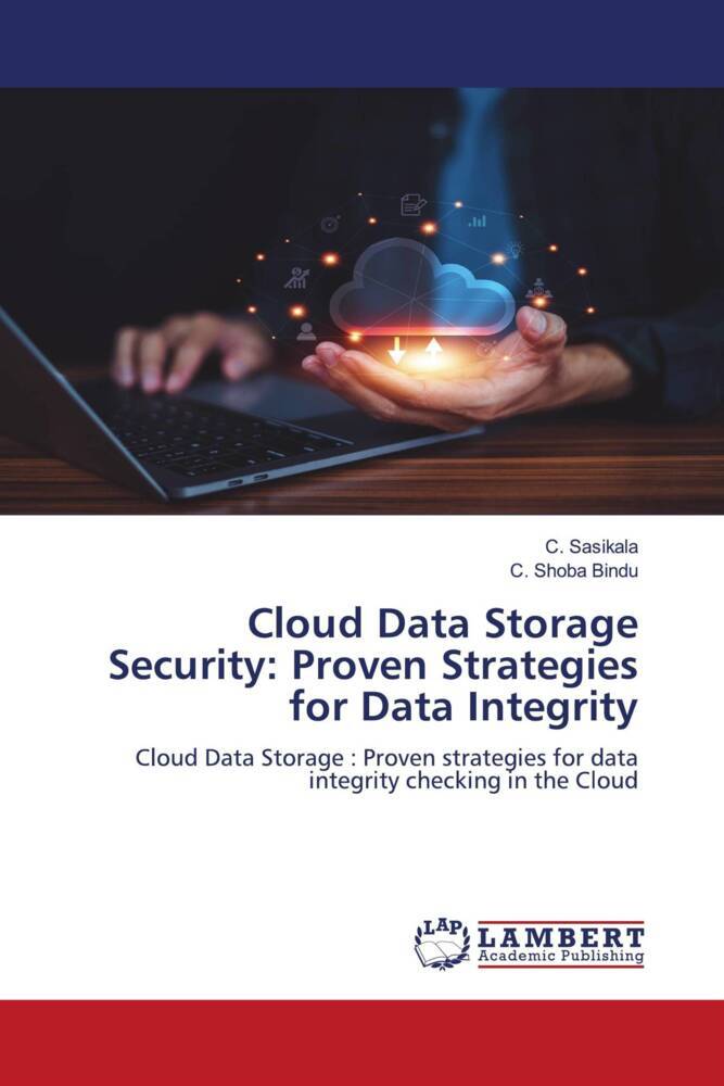 Cloud Data Storage Security: Proven Strategies for Data Integrity