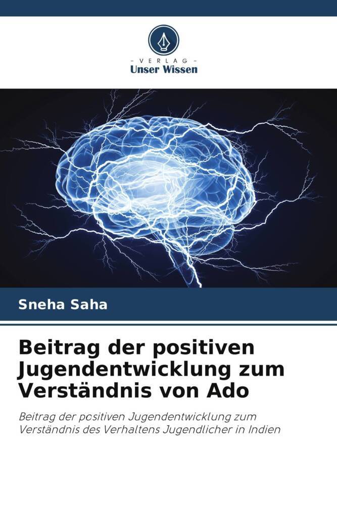 Beitrag der positiven Jugendentwicklung zum Verständnis von Ado