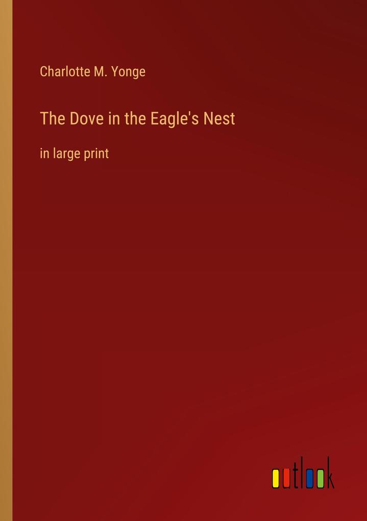 The Dove in the Eagle's Nest
