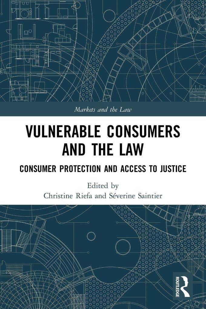 Vulnerable Consumers and the Law