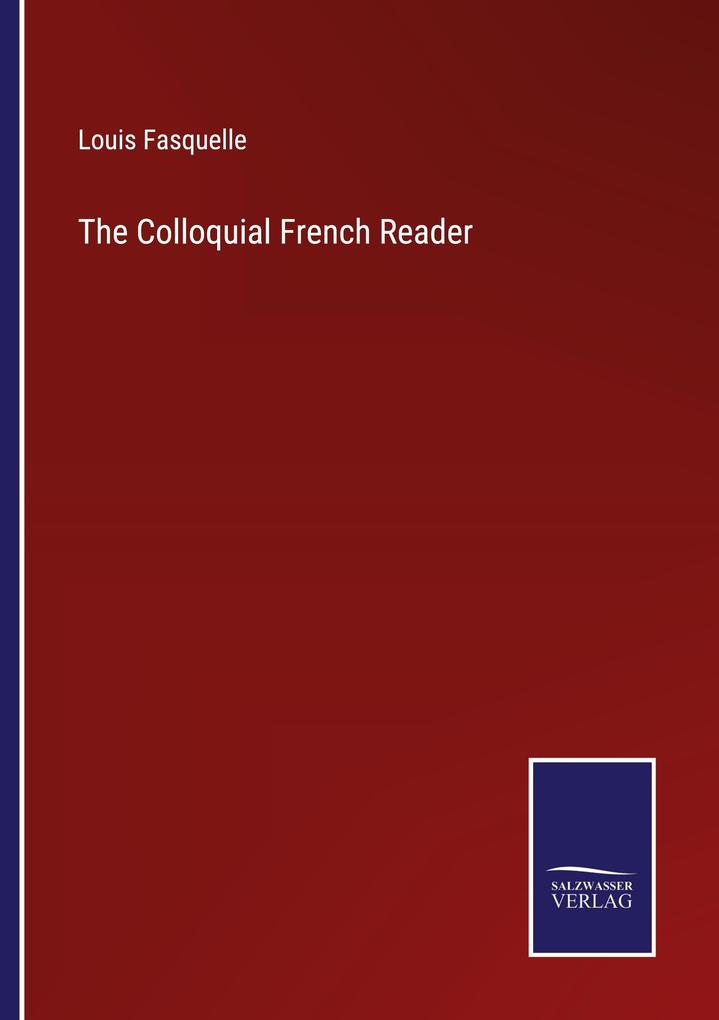 The Colloquial French Reader