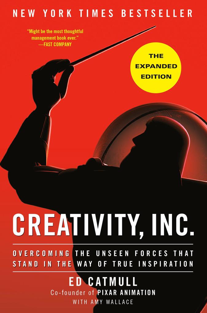 Creativity Inc. (The Expanded Edition)