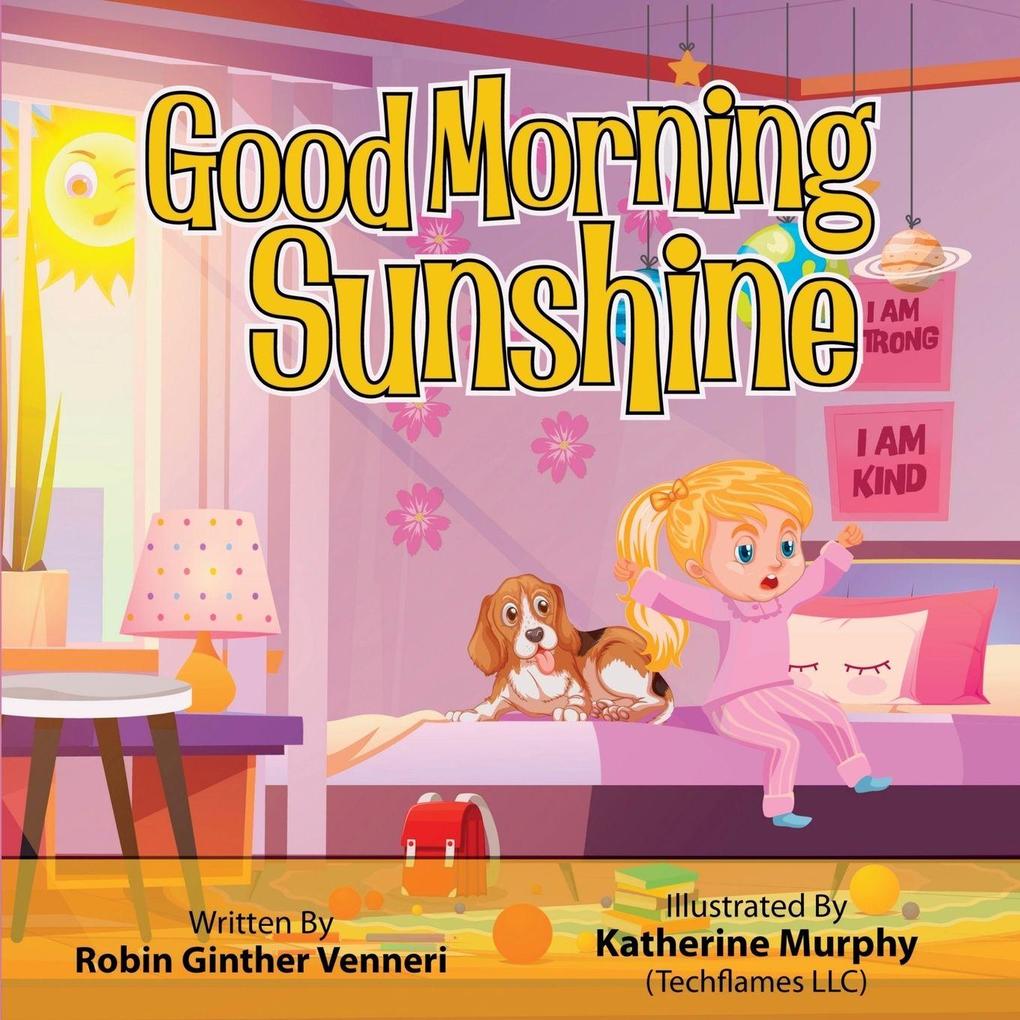 Good Morning Sunshine
