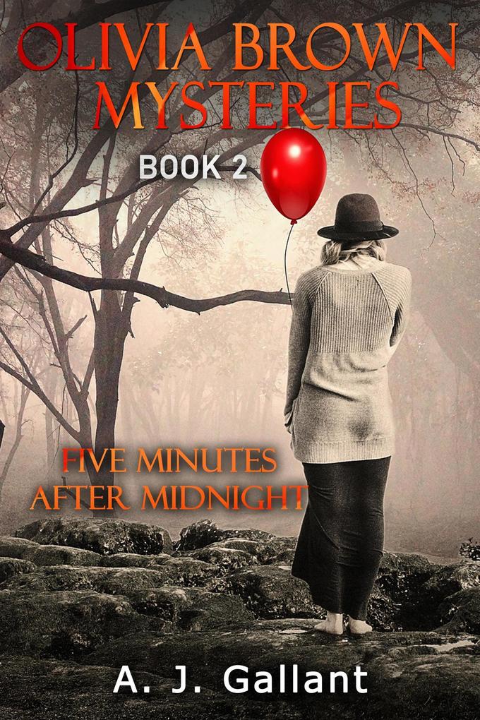 Five minutes after Midnight (Olivia Brown Mysteries #2)