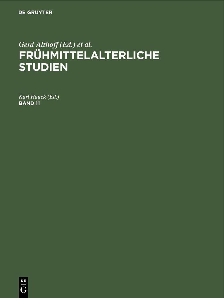 Frühmittelalterliche Studien. Band 11