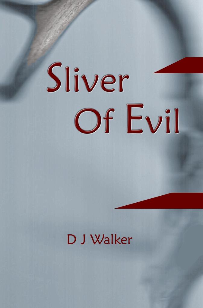 Sliver Of Evil (Tek & Nika Series #1)