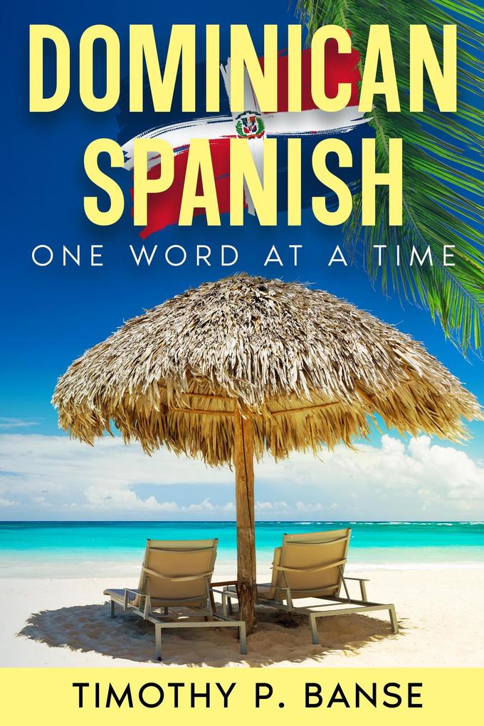 Dominican Spanish: One Word at a Time