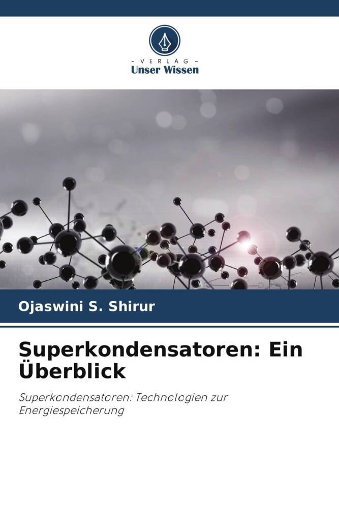 Superkondensatoren: Ein Überblick