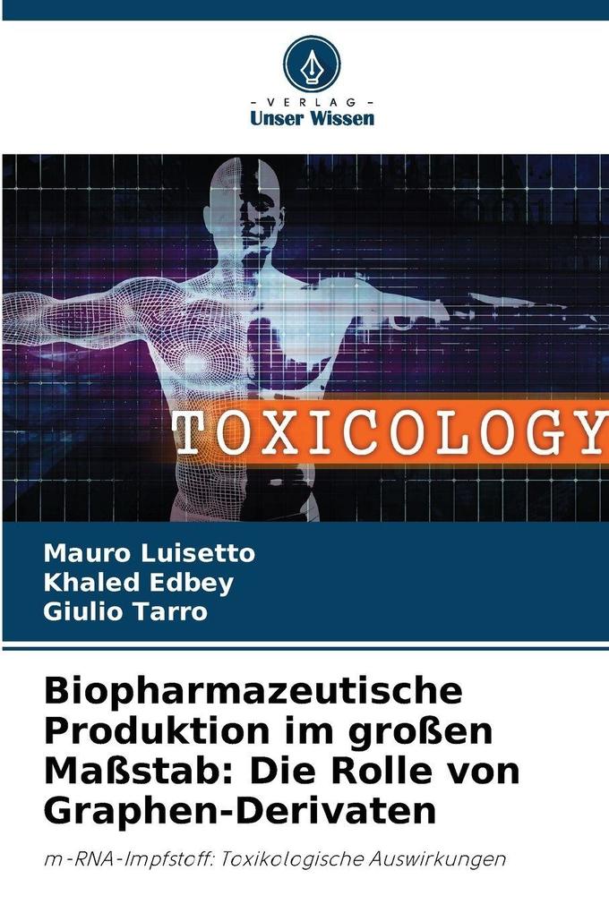 Biopharmazeutische Produktion im großen Maßstab: Die Rolle von Graphen-Derivaten