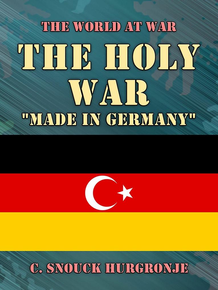 The Holy War Made In Germany