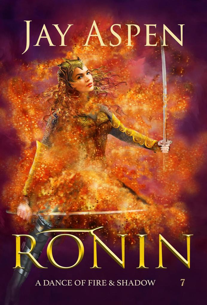 Ronin (A Dance of Fire & Shadow #7)