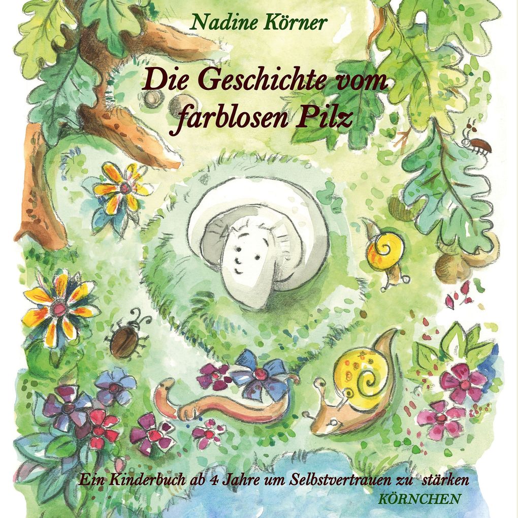 Die Geschichte vom farblosen Pilz