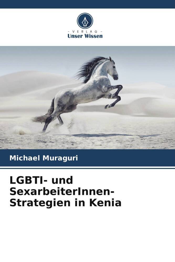 LGBTI- und SexarbeiterInnen-Strategien in Kenia