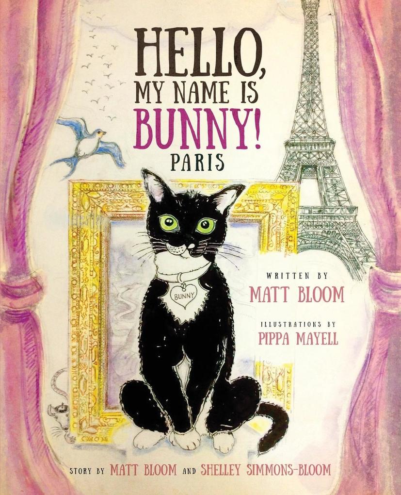 Hello My Name is Bunny!