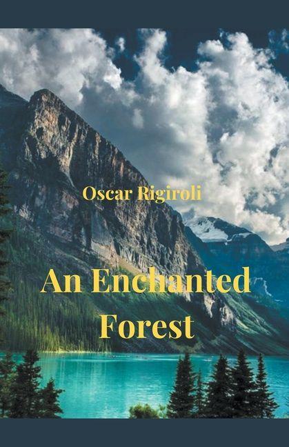 An Enchanted Forest