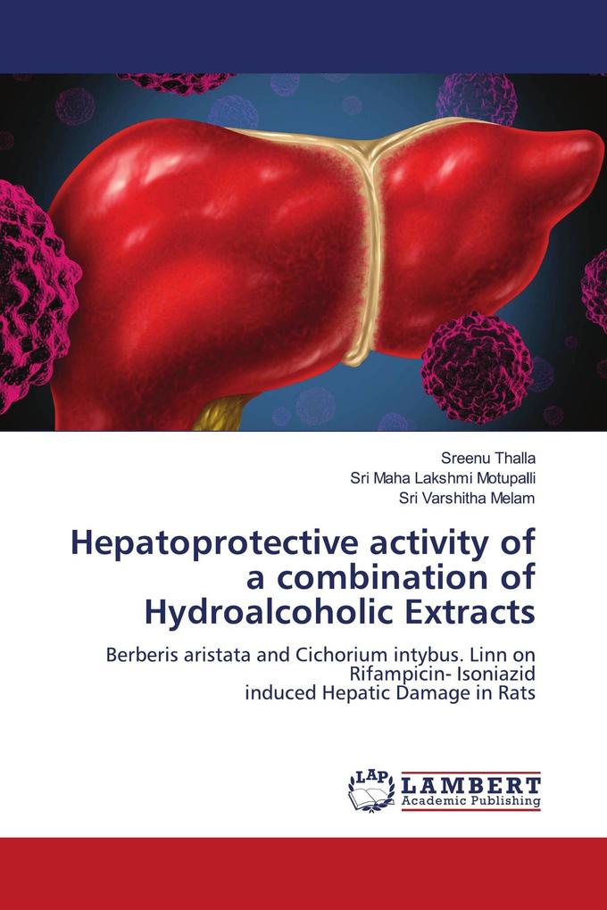 Hepatoprotective activity of a combination of Hydroalcoholic Extracts