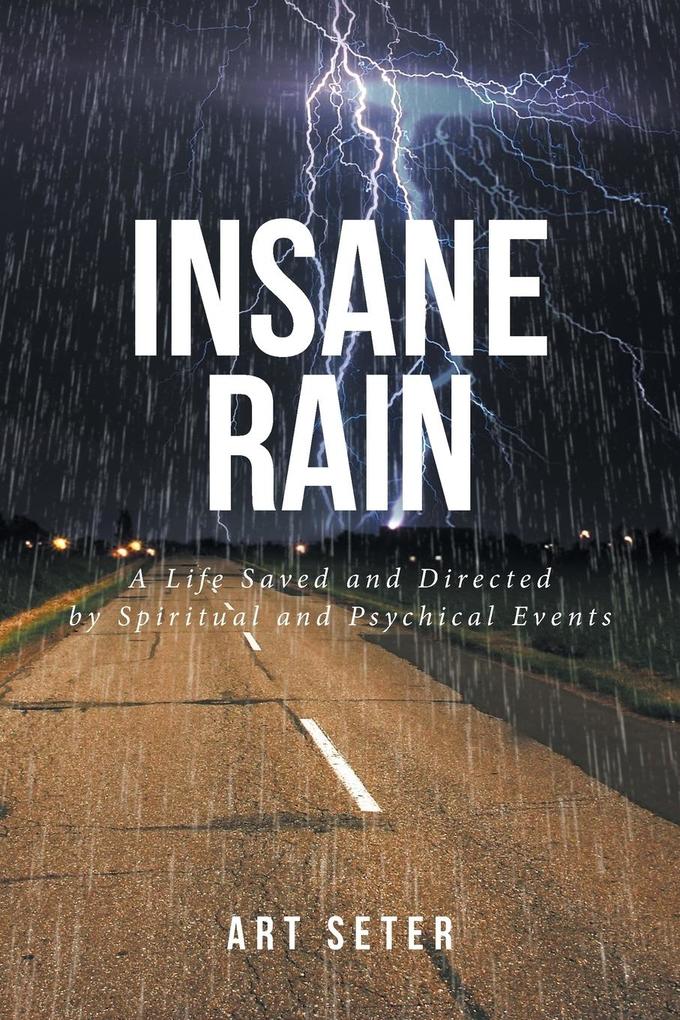 Insane Rain