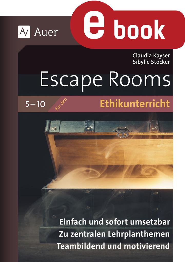 Escape Rooms für den Ethikunterricht 5-10