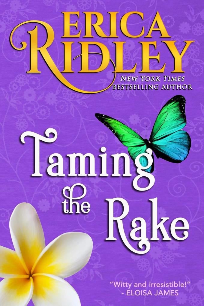 Taming the Rake (Heart & Soul #3)