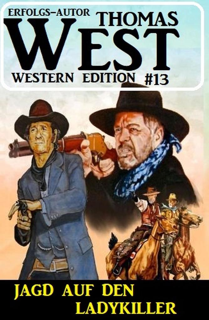 Jagd auf den Ladykiller: Thomas West Western Edition 13