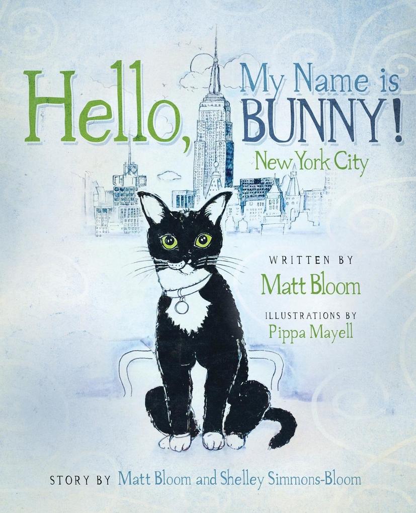 Hello My Name is Bunny!