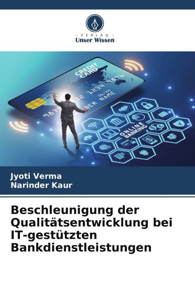 Beschleunigung der Qualitätsentwicklung bei IT-gestützten Bankdienstleistungen