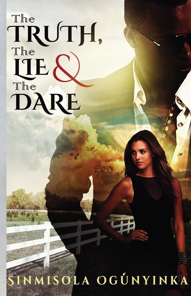 The Truth The Lie and The Dare