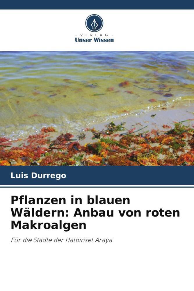 Pflanzen in blauen Wäldern: Anbau von roten Makroalgen