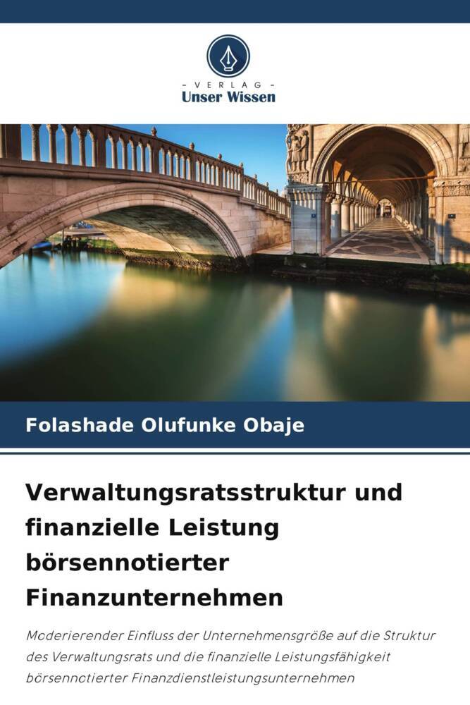 Verwaltungsratsstruktur und finanzielle Leistung börsennotierter Finanzunternehmen