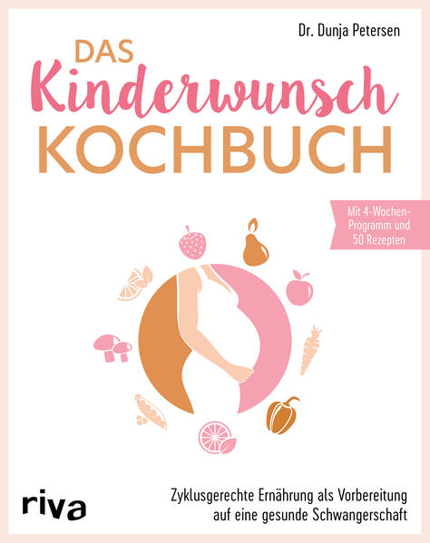 Das Kinderwunsch-Kochbuch