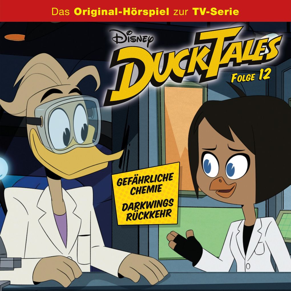 12: Gefährliche Chemie / Darkwings Rückkehr (Hörspiel zur Disney TV-Serie)