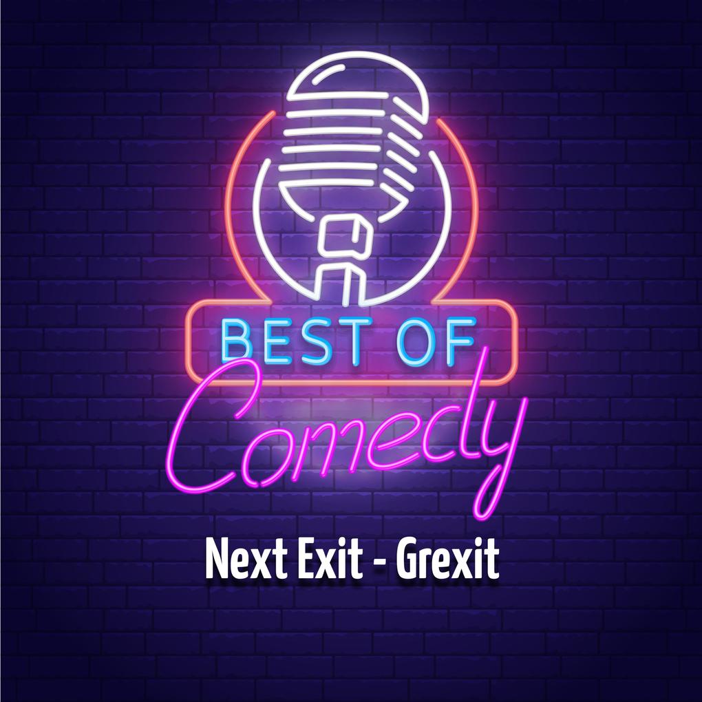 Best of Comedy: Next Exit - Grexit