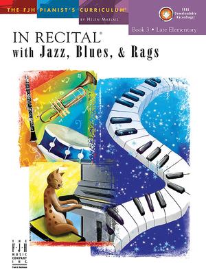 In Recital(r) with Jazz Blues & Rags Book 3