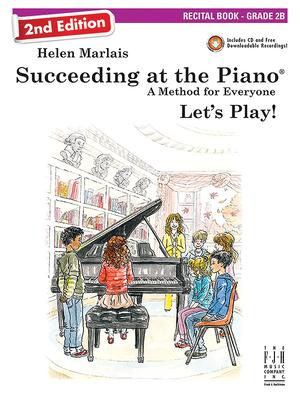 Succeeding at the Piano Recital Book - Grade 2b (2nd Edition)